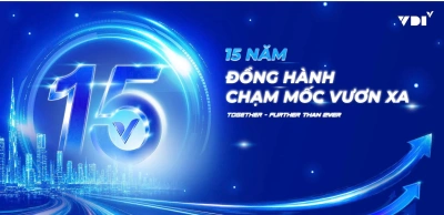 VDI 15 năm - Đồng hành chạm mốc vươn xa